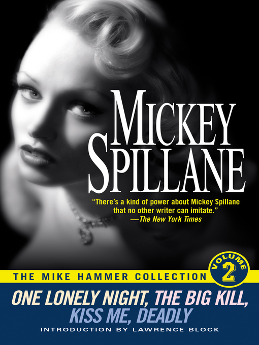 Title details for The Mike Hammer Collection, Volume 2 by Mickey Spillane - Available